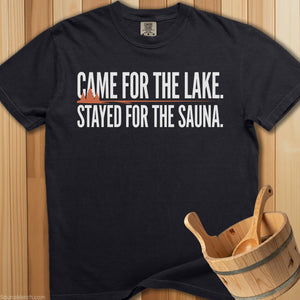 Came For Lake Stayed For Sauna T-Shirt - Black