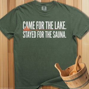 Came For Lake Stayed For Sauna T-Shirt - Moss