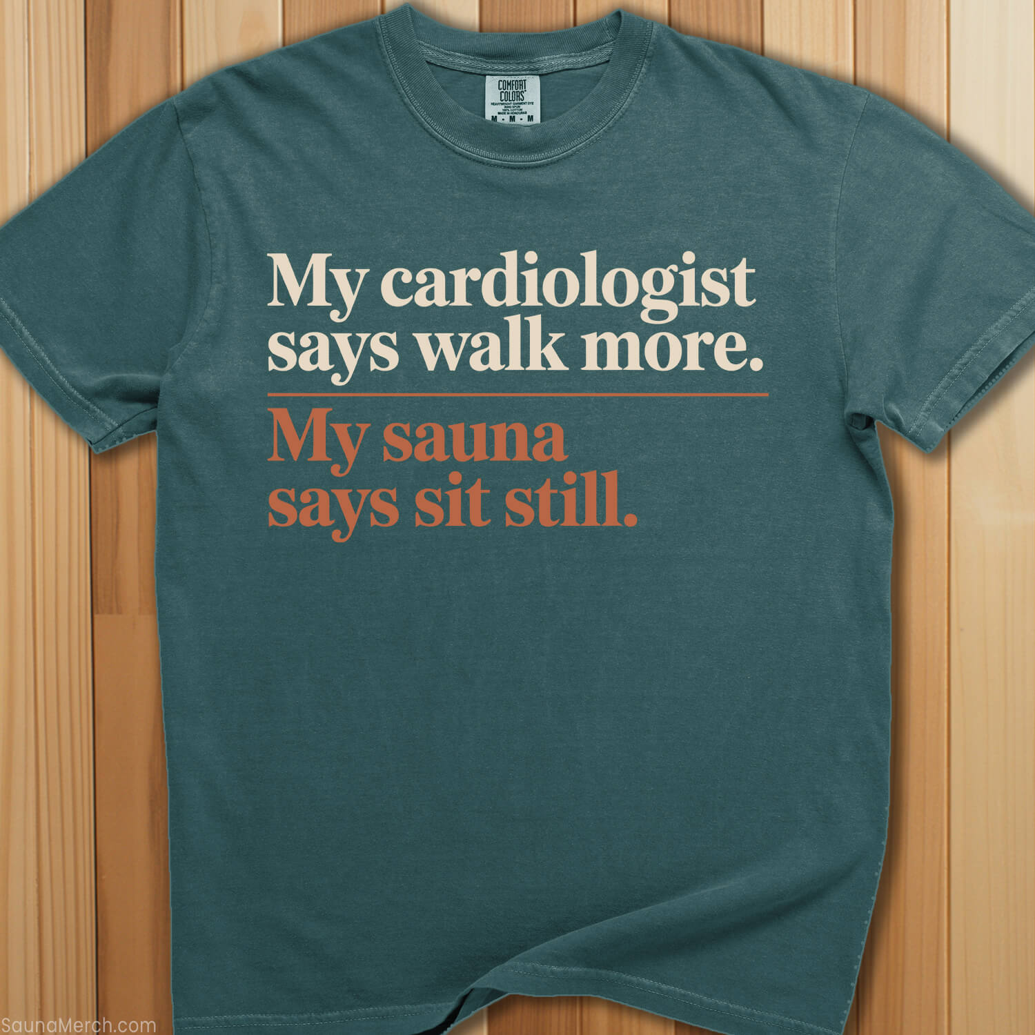 Cardiologist Says Walk More T-Shirt - SaunaMerch