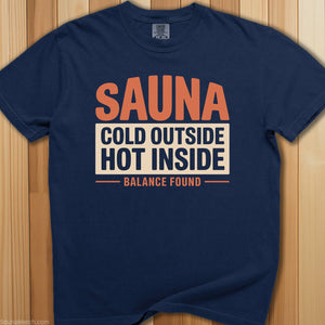 Cold Outside Hot Inside Sauna T-Shirt - SaunaMerch