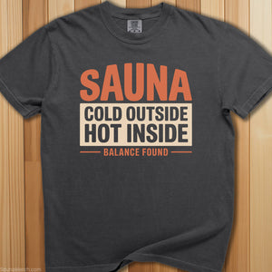 Cold Outside Hot Inside Sauna T-Shirt - SaunaMerch
