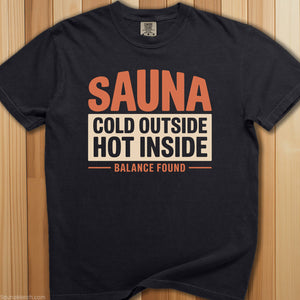 Cold Outside Hot Inside Sauna T-Shirt - SaunaMerch