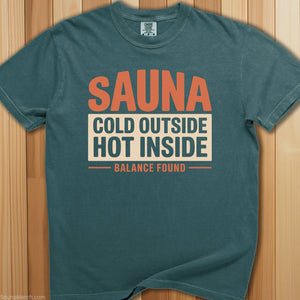 Cold Outside Hot Inside Sauna T-Shirt - SaunaMerch