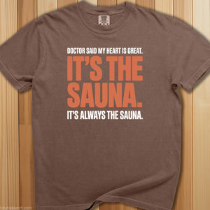 Doctor Said Great Heart Sauna T-Shirt - SaunaMerch