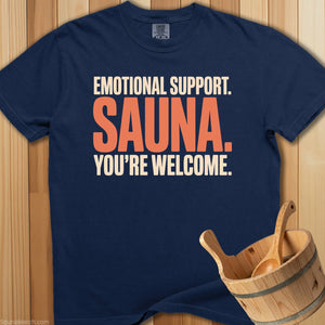 Emotional Support Sauna Welcome T-Shirt - SaunaMerch