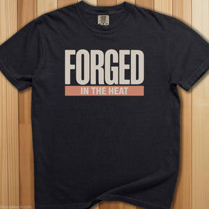 Forged In The Heat T-Shirt - SaunaMerch