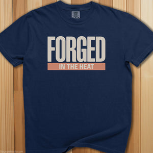 Forged In The Heat T-Shirt - SaunaMerch