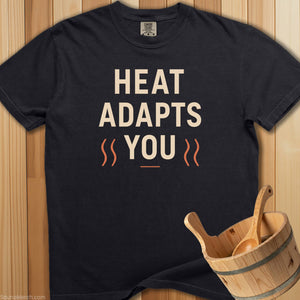 Heat Adapts You T-Shirt - Black