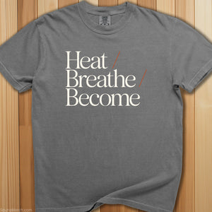 Heat, Breathe, Become T-Shirt - SaunaMerch