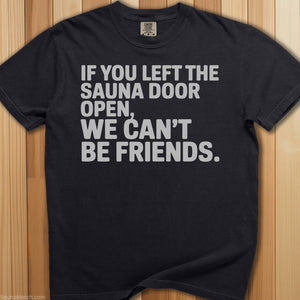 Left Sauna Door Open T-Shirt - SaunaMerch