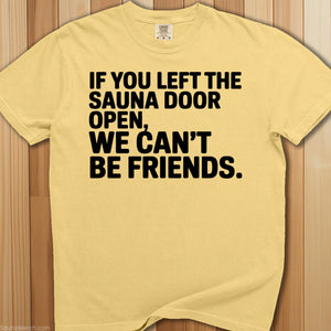 Left Sauna Door Open T-Shirt - SaunaMerch