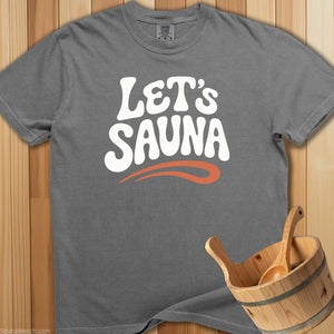 Let's Sauna Groovy Style T-Shirt - Grey