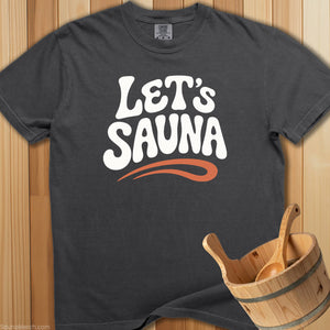 Let's Sauna Groovy Style T-Shirt - Pepper