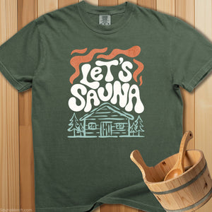 Let's Sauna T-Shirt - SaunaMerch