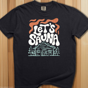 Let's Sauna T-Shirt - SaunaMerch