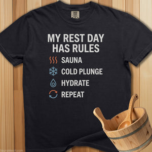 My Rest Days Have Rules Sauna T-Shirt - SaunaMerch