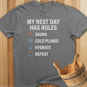 My Rest Days Have Rules Sauna T-Shirt - SaunaMerch
