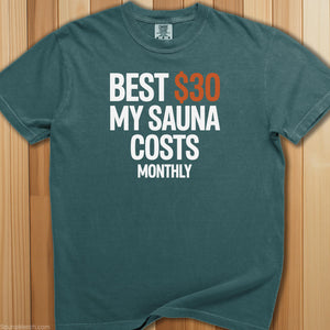 My Sauna Costs Monthly T-Shirt - SaunaMerch