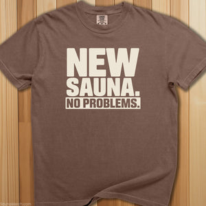 New Sauna No Problems T-Shirt - SaunaMerch