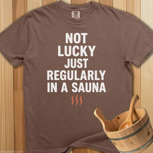 Not Lucky Sauna Regularly T-Shirt - Espresso