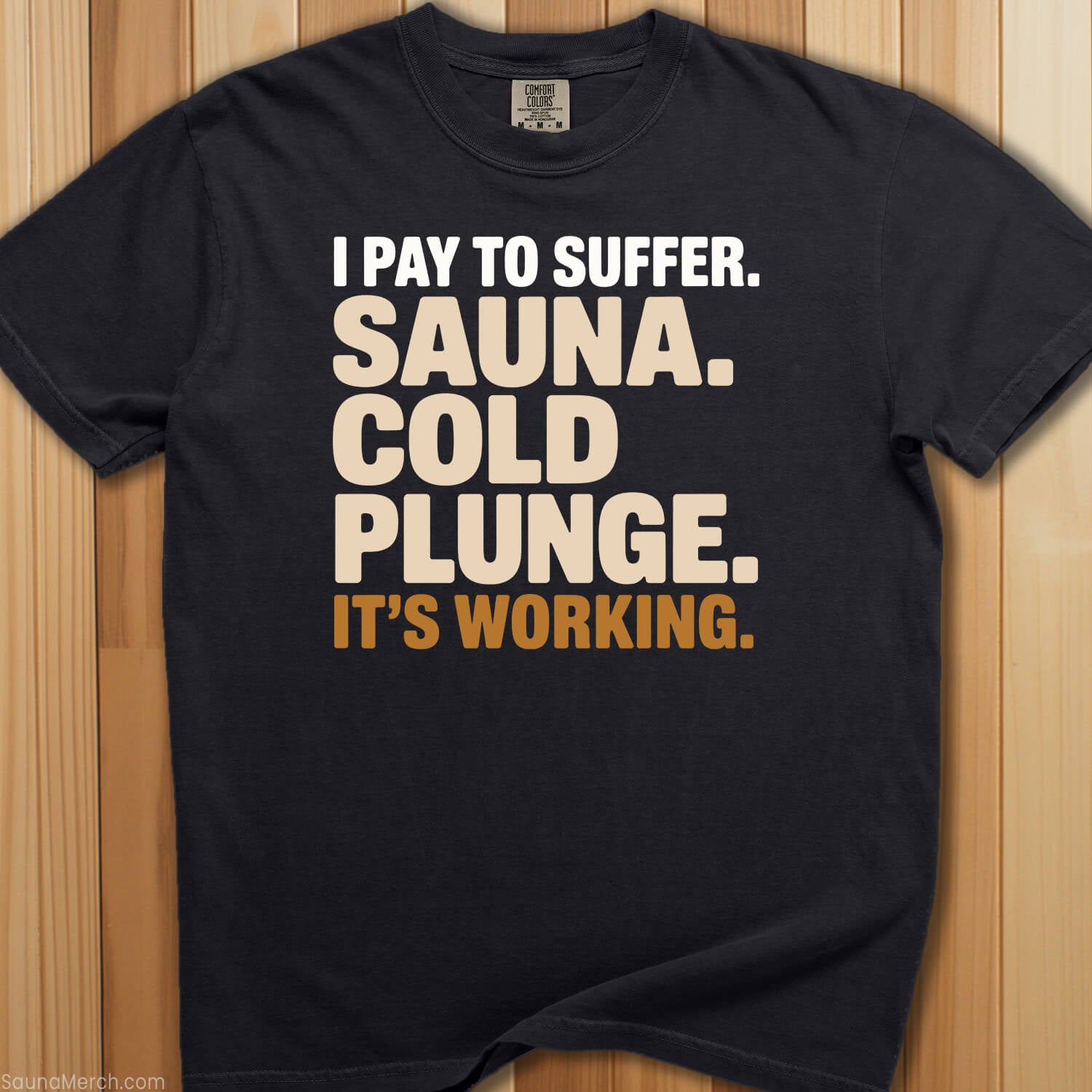 Pay To Suffer Sauna Cold Plunge T-Shirt - SaunaMerch
