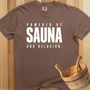 Powered By Sauna And Delusion T-Shirt - SaunaMerch