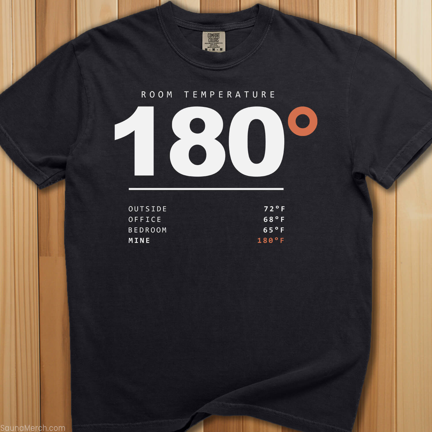 Room Temperature 180 T-Shirt - SaunaMerch