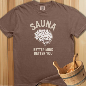 Sauna Better Mind Better You T-Shirt - SaunaMerch