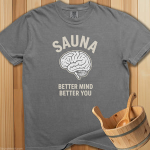 Sauna Better Mind Better You T-Shirt - SaunaMerch
