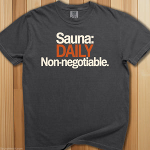 Sauna Daily Non - Negotiable T-Shirt - SaunaMerch