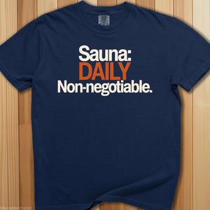 Sauna Daily Non - Negotiable T-Shirt - SaunaMerch