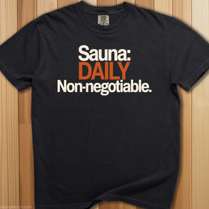 Sauna Daily Non - Negotiable T-Shirt - SaunaMerch
