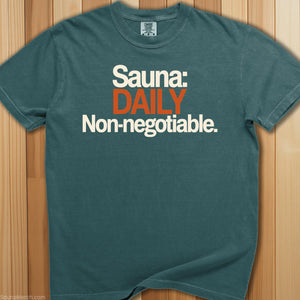 Sauna Daily Non - Negotiable T-Shirt - SaunaMerch