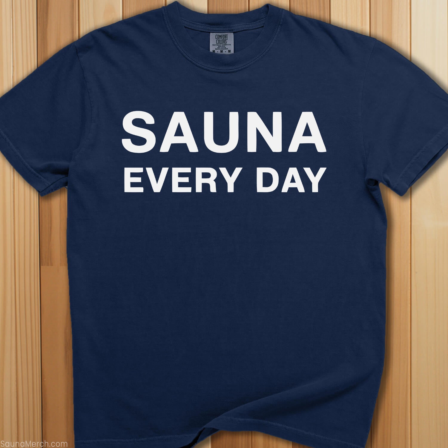 Sauna Every Day T-Shirt - SaunaMerch