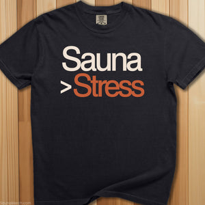 Sauna Greater Than Stress T-Shirt - SaunaMerch