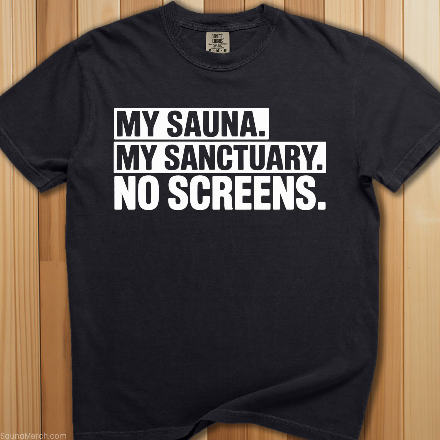 Sauna, My Sanctuary T-Shirt