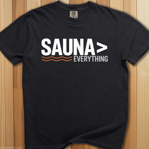 Sauna Over Everything T-Shirt - SaunaMerch