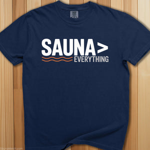 Sauna Over Everything T-Shirt - SaunaMerch