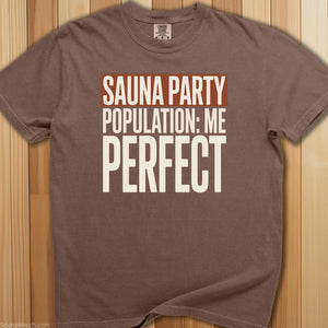 Sauna Party Just Me T-Shirt - SaunaMerch