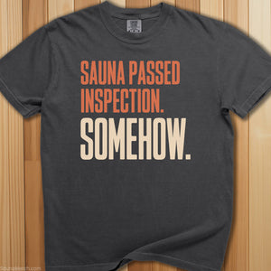 Sauna Passed Inspection T-Shirt - SaunaMerch