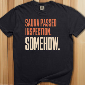 Sauna Passed Inspection T-Shirt - SaunaMerch