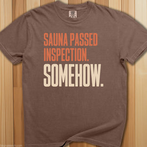 Sauna Passed Inspection T-Shirt - SaunaMerch