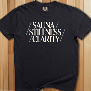 Sauna, Stillness, Clarity T-Shirt - SaunaMerch