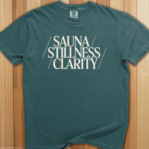 Sauna, Stillness, Clarity T-Shirt - SaunaMerch
