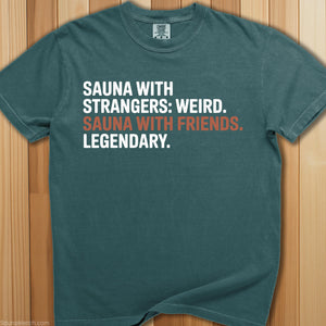 Sauna With Friends, Legendary T-Shirt - SaunaMerch