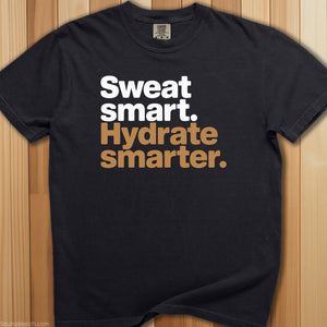 Sweat Smart, Hydrate Smarter T-Shirt - SaunaMerch