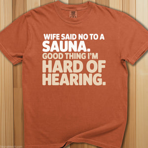 Wife Said No To Sauna T-Shirt - SaunaMerch