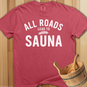 All Roads Lead To Sauna T-Shirt - SaunaMerch