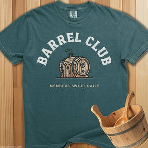 Barrel Club Members Sweat Daily T-Shirt - SaunaMerch