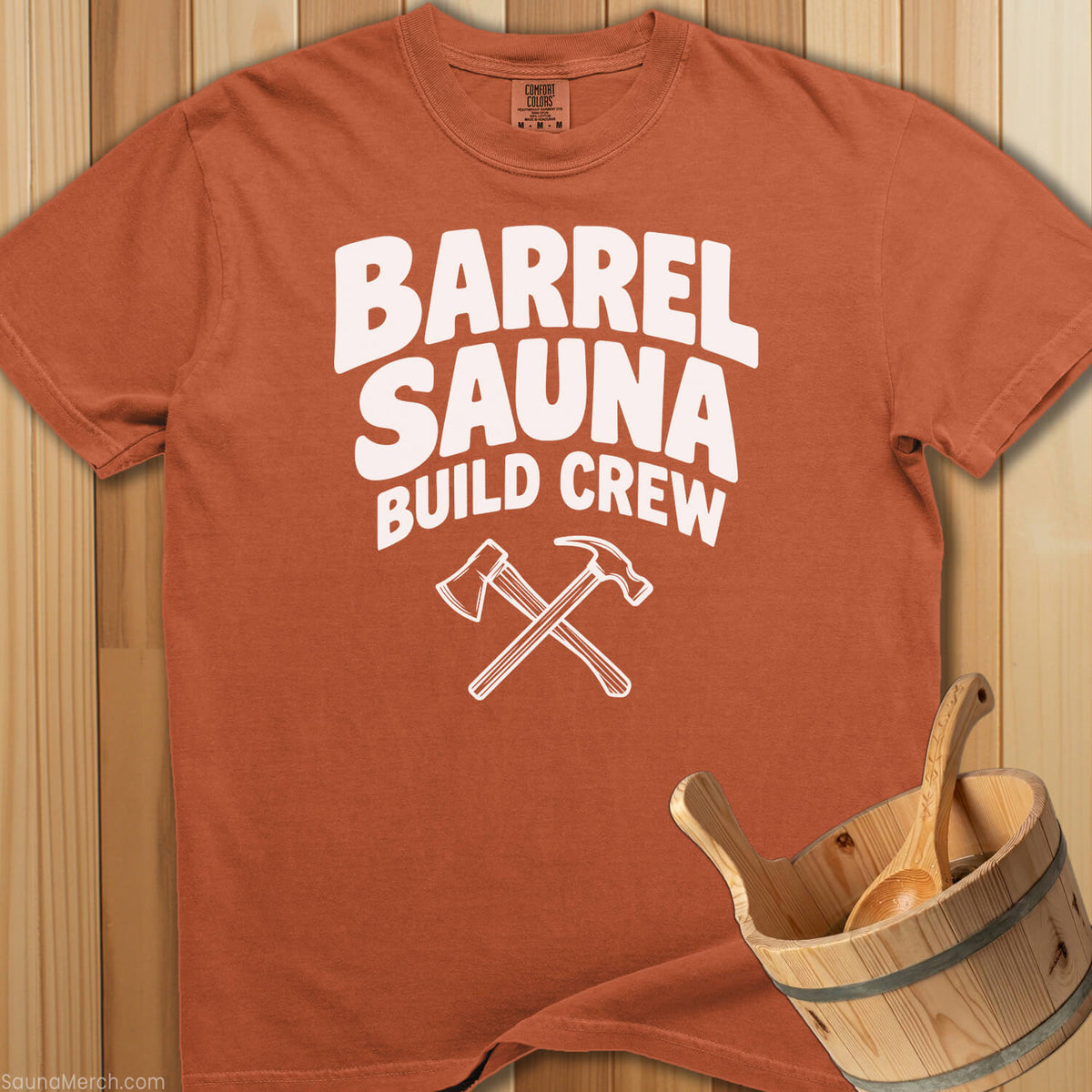 Barrel Sauna Build Crew T-Shirt - SaunaMerch